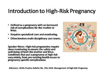 Obstetrics: High-Risk Pregnancy - Identification, Management, and Care