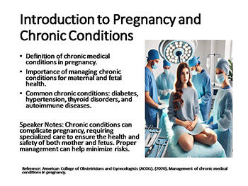 Obstetrics - Managing Pregnancy with Chronic Medical Conditions