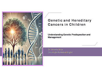 Genetic and Hereditary Cancers in Children