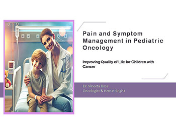 Pain and Symptom Management in Pediatric Oncology