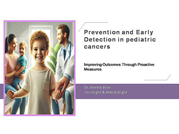 Prevention and Early Detection in pediatric cancers