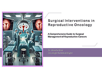 Surgical Interventions in Reproductive Oncology