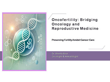 Oncofertility: Bridging Oncology and Reproductive Medicine