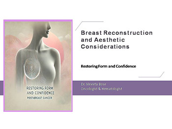 Breast Reconstruction and Aesthetic Considerations