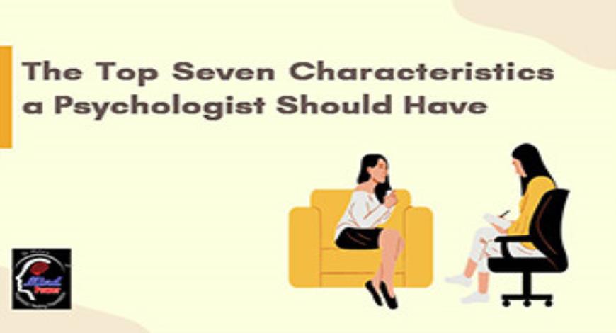 Download Free Medical The Top Seven Characteristics a Psychologist ...