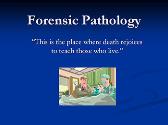 Forensic Pathology