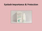 Eyelash Importance and Protection